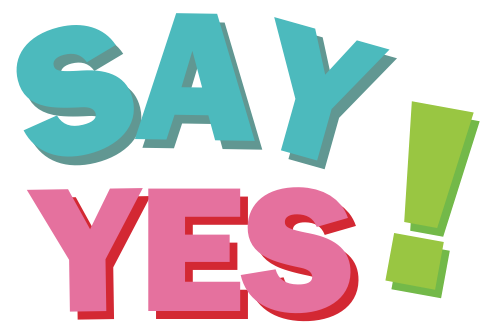 SAY YES - transparent